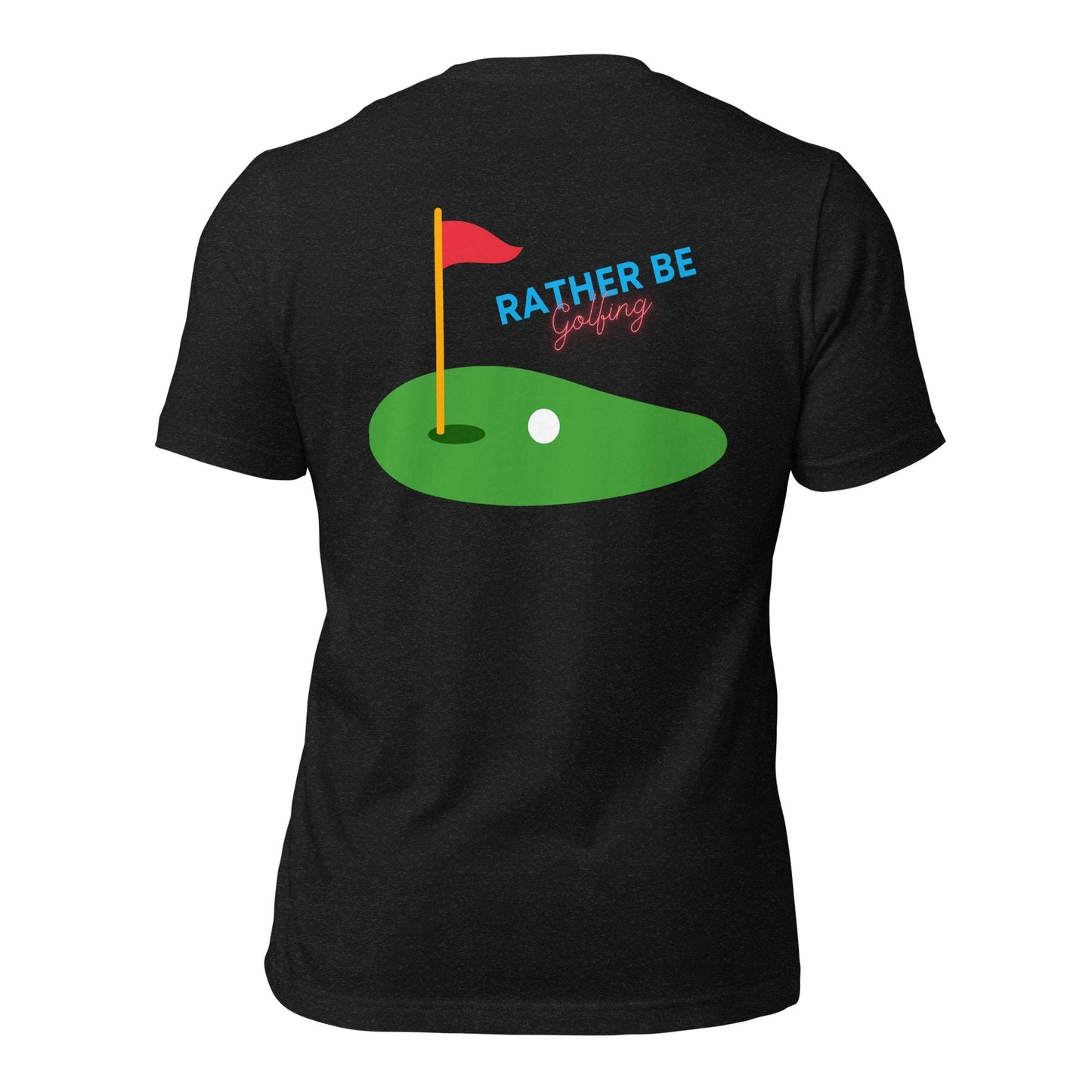 Rather Be Golfing Tee Shirt