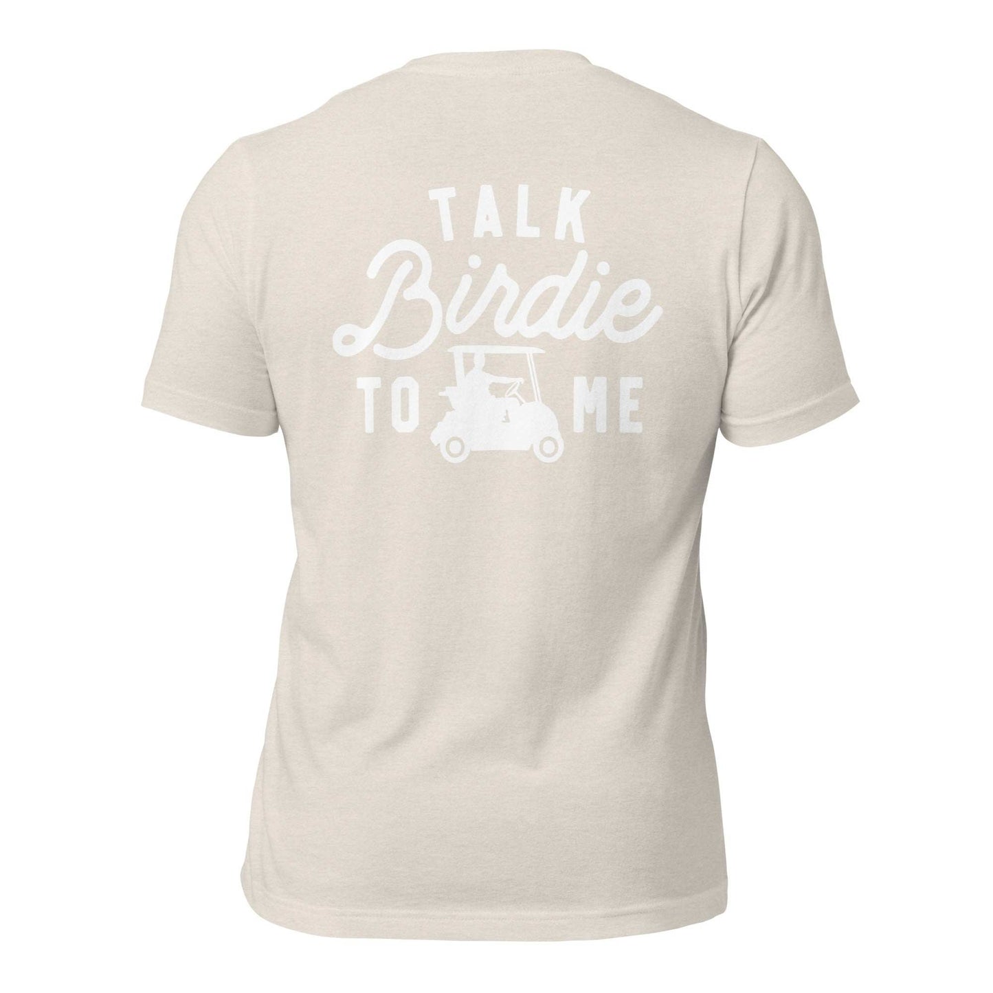 Talk Birdie To Me Tee Shirt