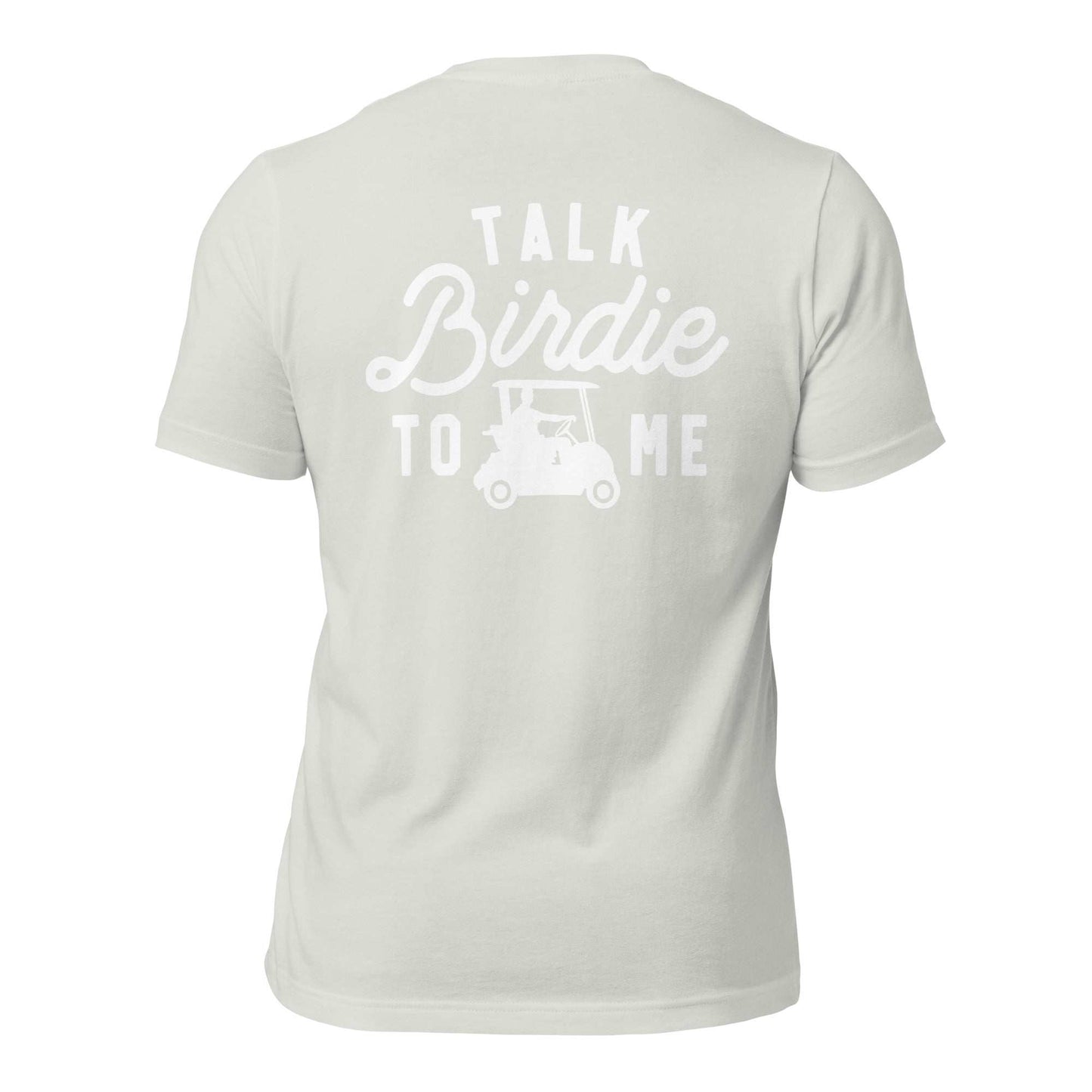 Talk Birdie To Me Tee Shirt