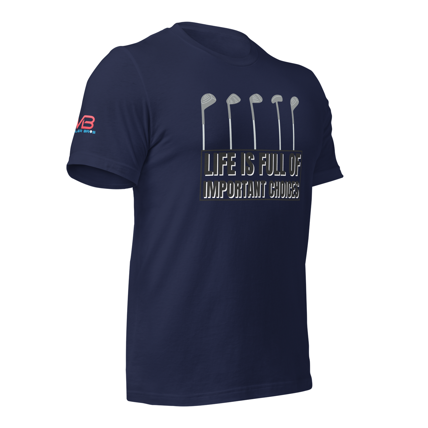 Life Choices Tee Shirt