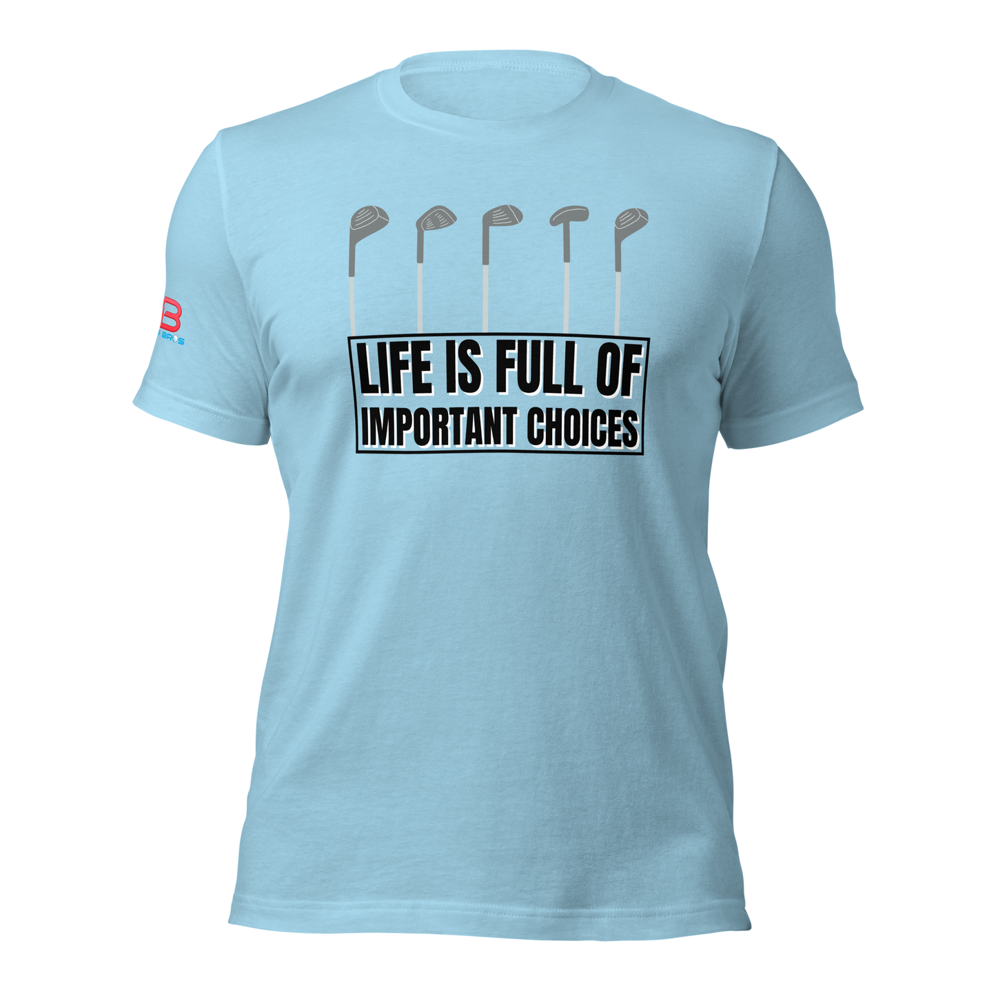 Life Choices Tee Shirt