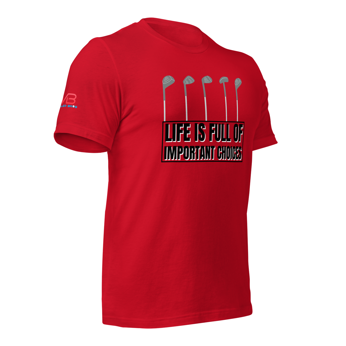 Life Choices Tee Shirt