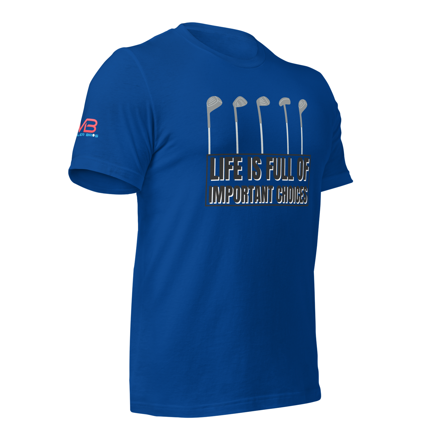 Life Choices Tee Shirt