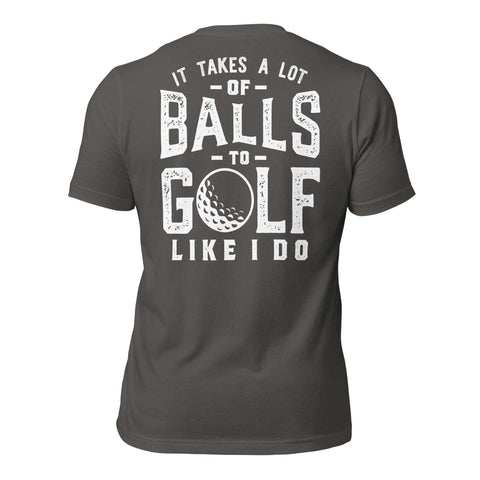 Takes Balls Tee Shirt
