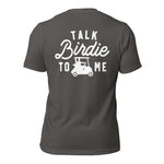 Talk Birdie To Me Tee Shirt