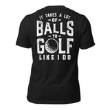 Takes Balls Tee Shirt