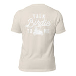 Talk Birdie To Me Tee Shirt