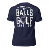 Takes Balls Tee Shirt