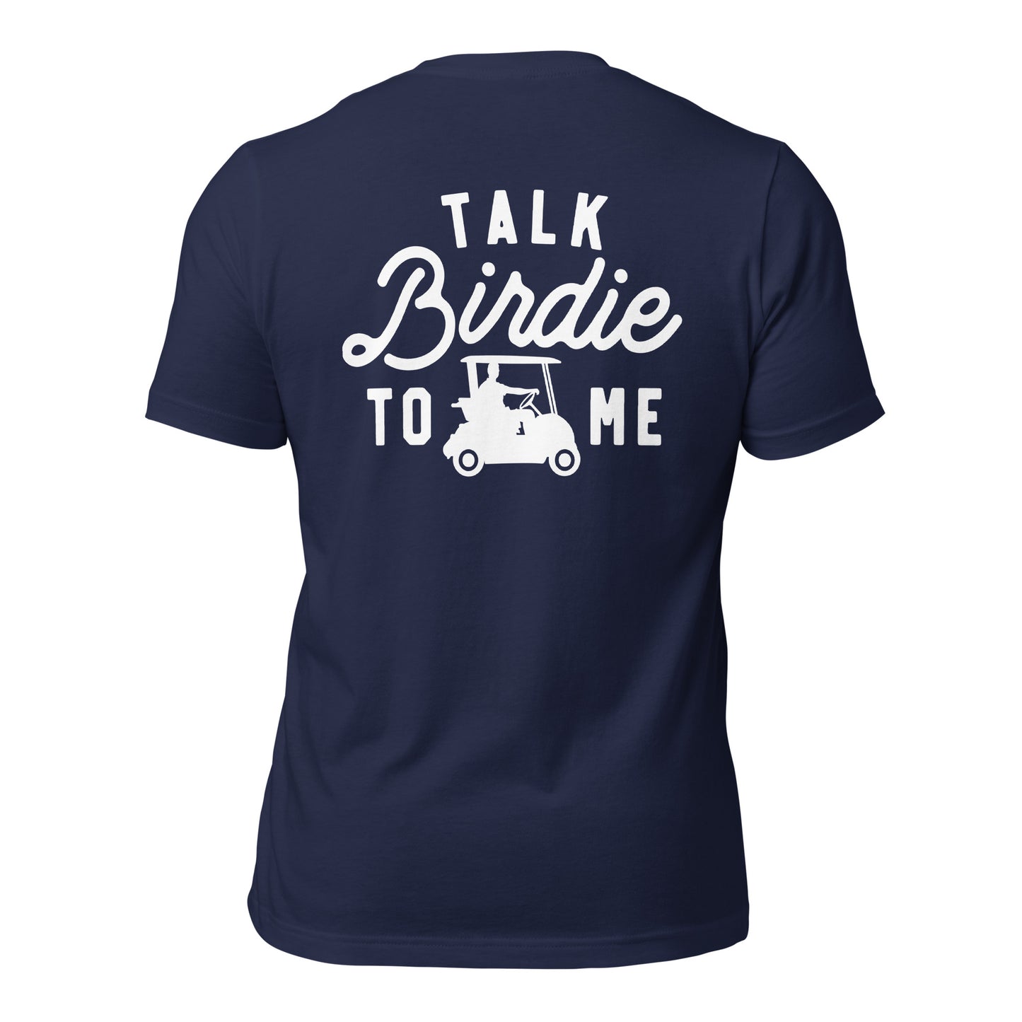 Talk Birdie To Me Tee Shirt