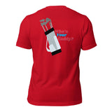 Who's Your Caddy Tee Shirt
