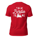 Talk Birdie To Me Tee Shirt