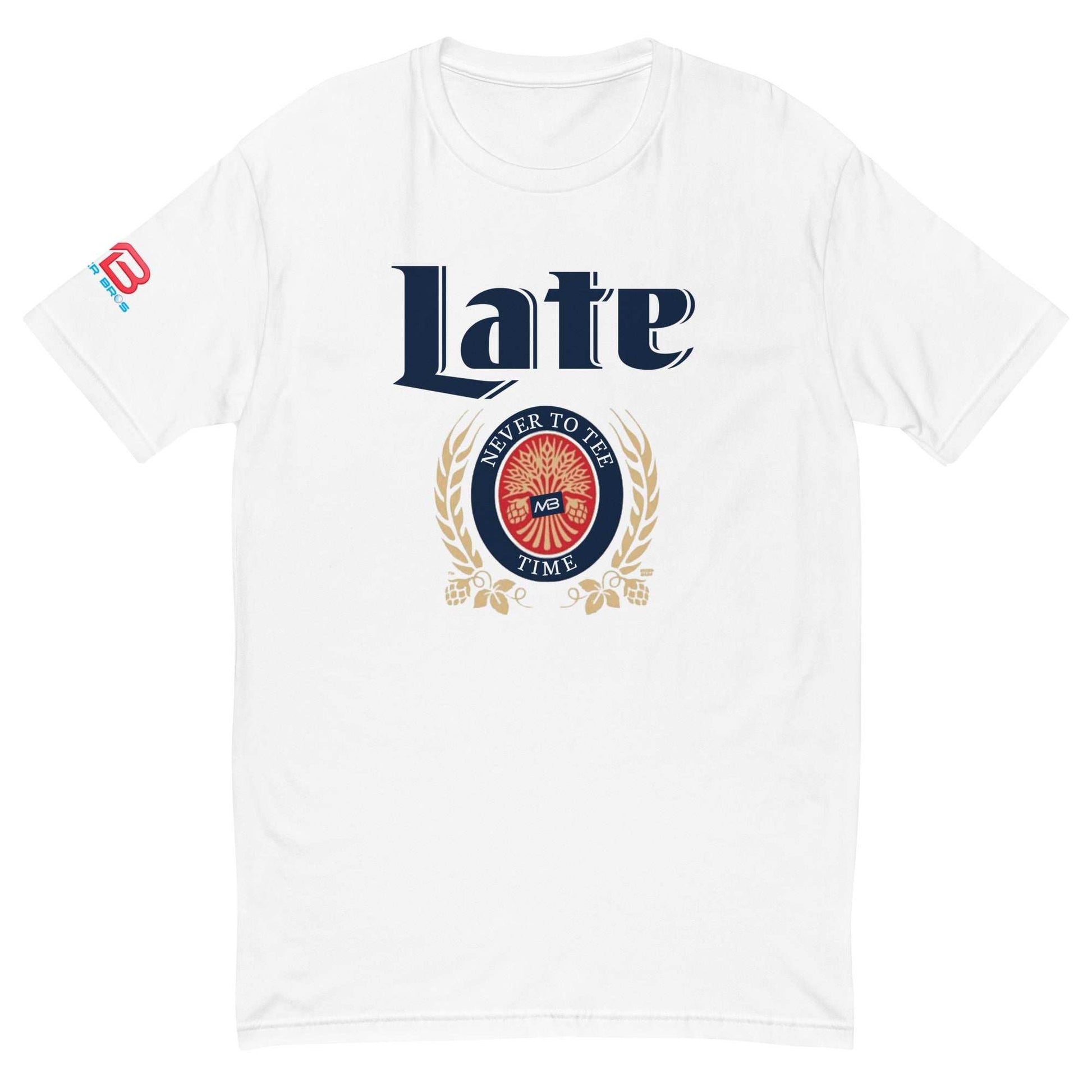 Late: Never To Tee Time Tee Shirt