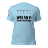 Life Choices Tee Shirt 